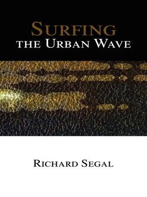 cover image of Surfing the Urban Wave